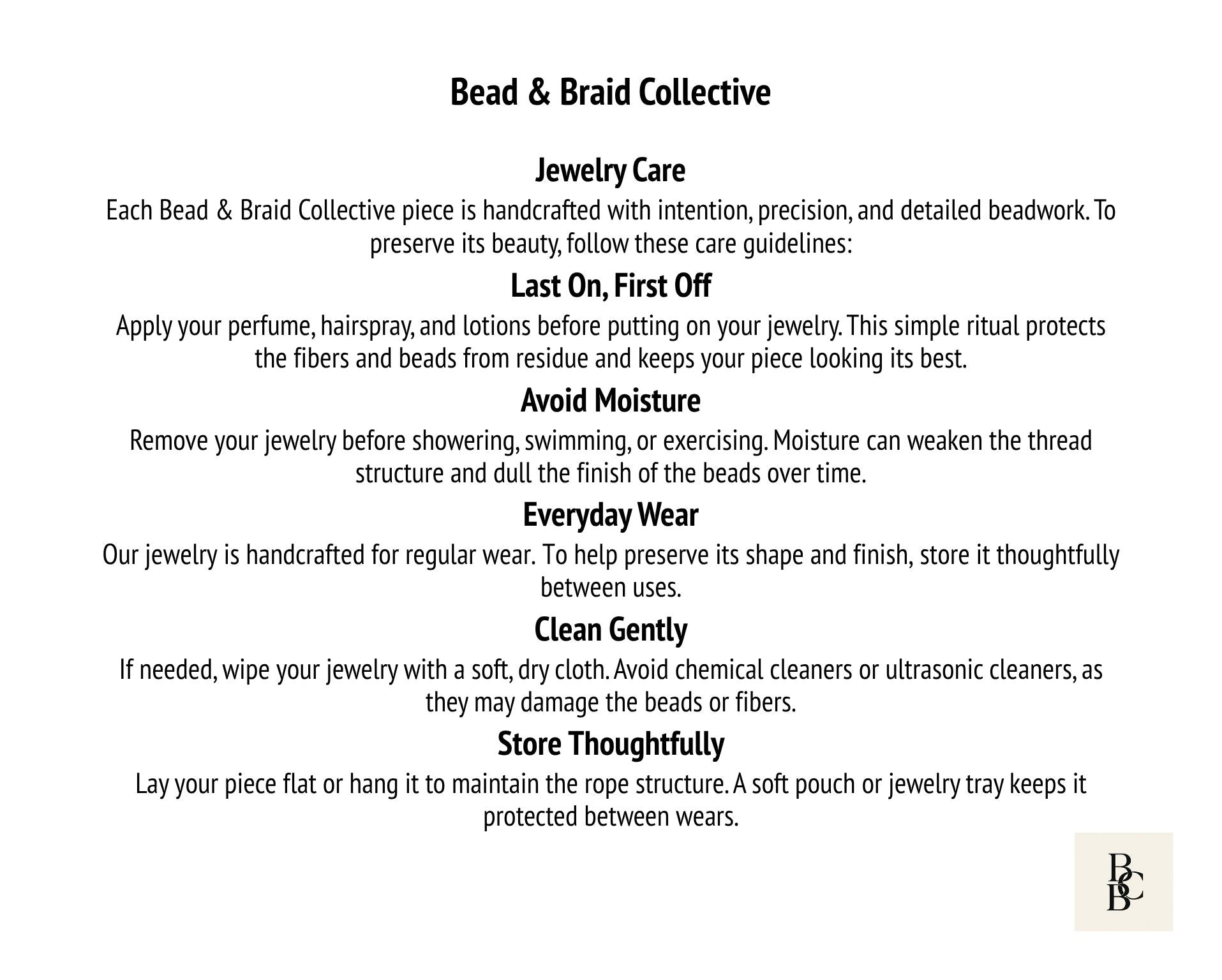 Jewelry care guide for handmade Kumihimo pieces, covering moisture, storage, gentle cleaning, and the Last On, First Off rule.